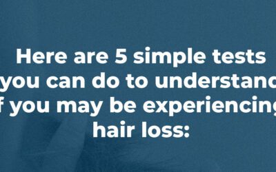 5 Simple Tests to Understand if You Are Experiencing Hair Loss